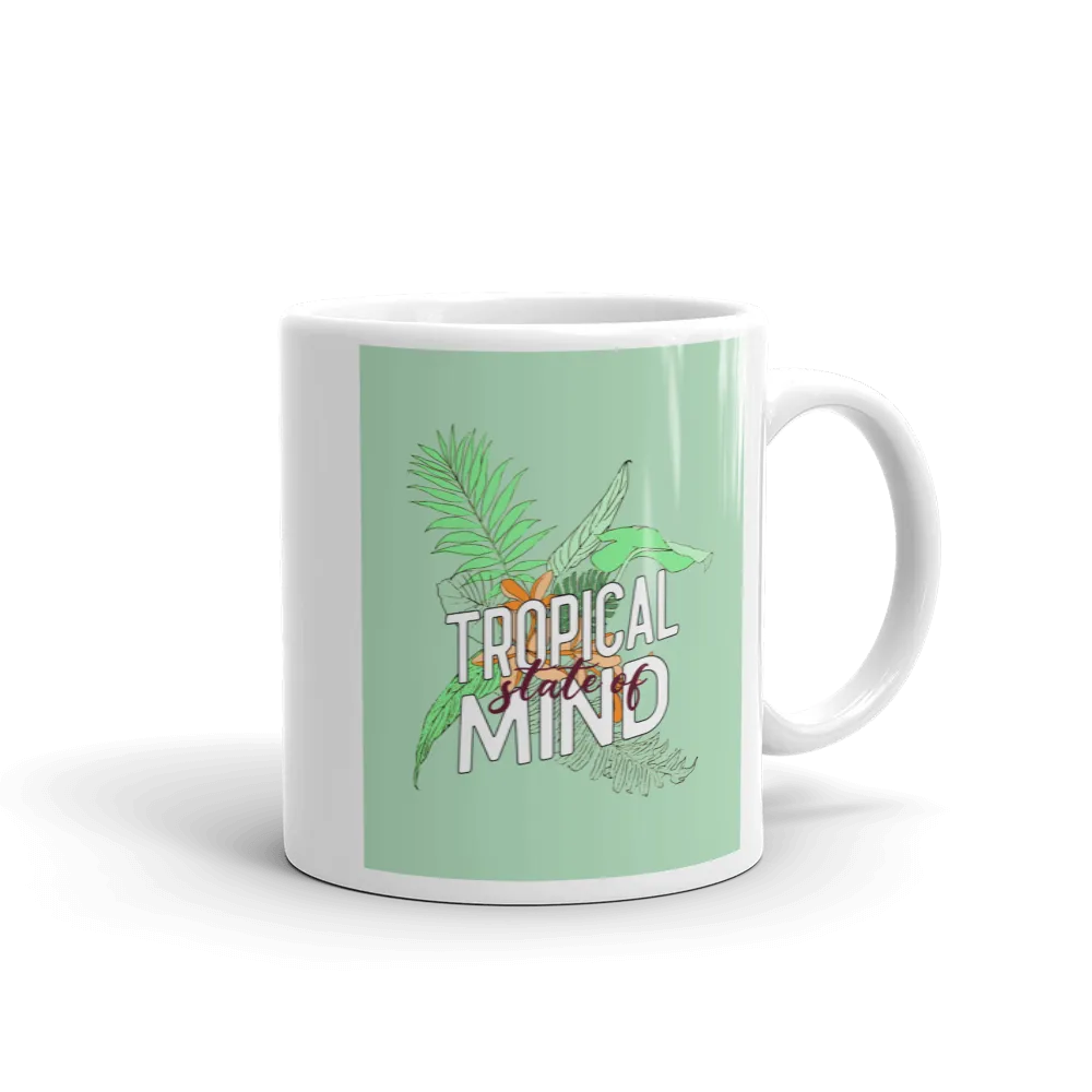 TROPICAL STATE OF MIND Mug